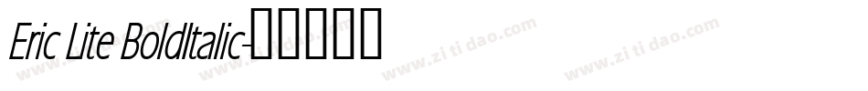 Eric Lite BoldItalic字体转换